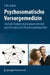 Psychosomatische Vorsorgemedizin: Seelische Balance Durch Polares Denken und Altchinesische Phasenwandlungslehre by Felix Badelt