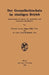 Der Gesundheitsschutz Im Staubigen Betrieb: Staubsammler Im Dienste Der Gesetzlichen Und Technischen Staubabwehr by Eugen Feifel, Josef Benischek