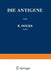 Die Immunitätsforschung Ergebnisse Und Probleme in Einzeldarstellungen: Band III: Die Antigene by Robert Doerr, Robert Doerr