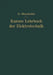 Kurzes Lehrbuch Der Elektrotechnik by Günther Oberdorfer