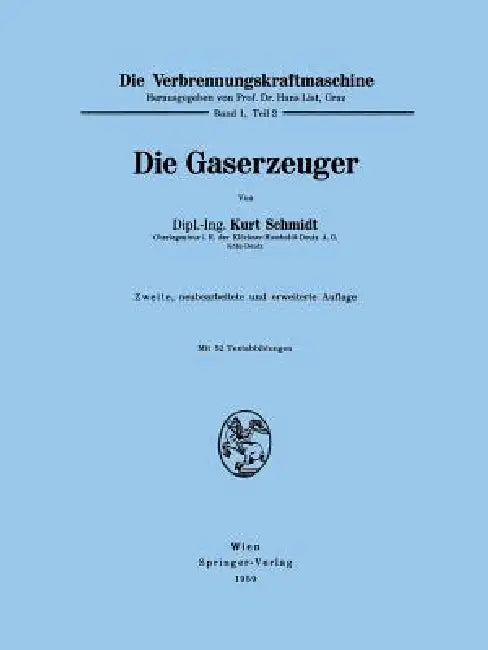 Die Gaserzeuger by Kurt Schmidt