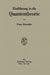 Einführung in Die Quantentheorie by Franz Schneider