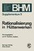 Rationalisierung in Hüttenwerken: Vortragsreihe Veranstaltet Vom Technisch-Wissenschaftlichen Verein "Eisenhütte Österreich" by Herbert Trenkler