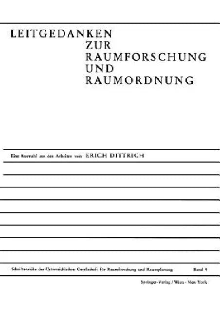 Leitgedanken Zur Raumforschung Und Raumordnung: Eine Auswahl Aus Den Arbeiten Von E. Dittrich Anläßlich Seines 65. Geburtstages by Kenneth A. Loparo