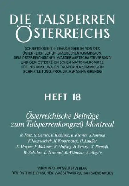 Österreichische Beiträge Zum Talsperrenkongreß Montreal by R. Fenz, O. Ganser, H. Kießling