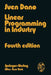 Linear Programming in Industry: Theory and Applications an Introduction by Sven Dano