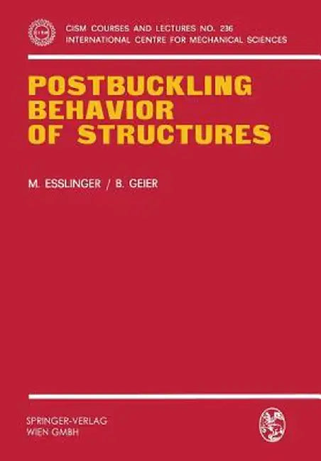 Postbuckling Behavior of Structures by Maria Esslinger
