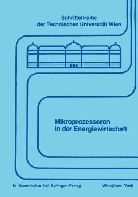 Mikroprozessoren in Der Energiewirtschaft by L. Bauer