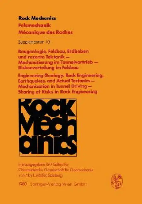 Baugeologie, Felsbau, Erdbeben Und Rezente Tektonik -- Mechanisierung Im Tunnelvortrieb -- Riskenverteilung Im Felsbau / Engineering Geology, Rock Eng by L. Müller