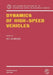 Dynamics of High-Speed Vehicles by W. O. Schiehlen
