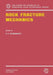 Rock Fracture Mechanics by Hans Peter Rossmanith
