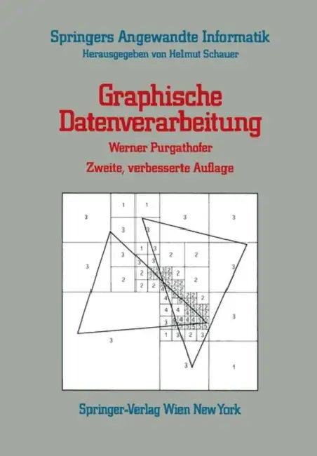 Graphische Datenverarbeitung by Werner Purgathofer