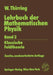 Lehrbuch Der Mathematischen Physik: Band 2: Klassische Feldtheorie by Walter Thirring