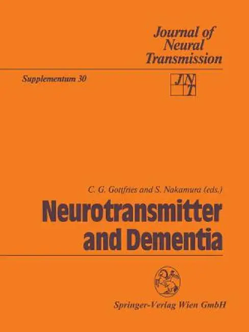 Neurotransmitter and Dementia by C. G. Gottfries