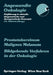 Prostatakarzinom Malignes Melanom Bildgebende Verfahren in Der Onkologie by P. Barton, P. Fritsch, N. Gritzmann