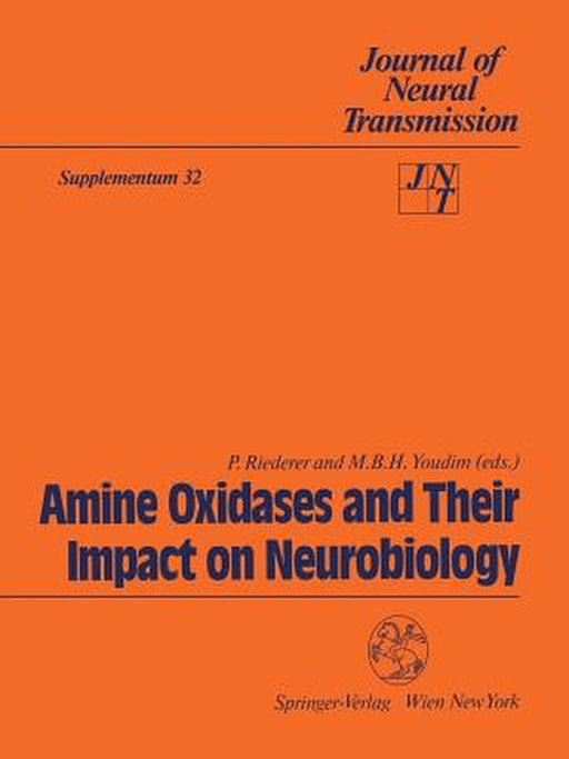 Amine Oxidases and Their Impact on Neurobiology: Proceedings of the 4th International Amine Oxidases Workshop, Würzburg, Federal Republic of Germany, by Peter Riederer