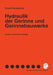 Hydraulik Der Gerinne Und Gerinnebauwerke by Eduard Naudascher