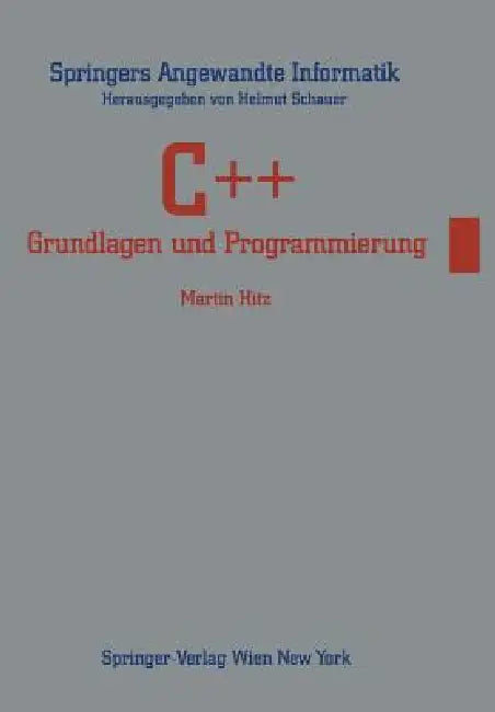 C++: Grundlagen Und Programmierung by Martin Hitz