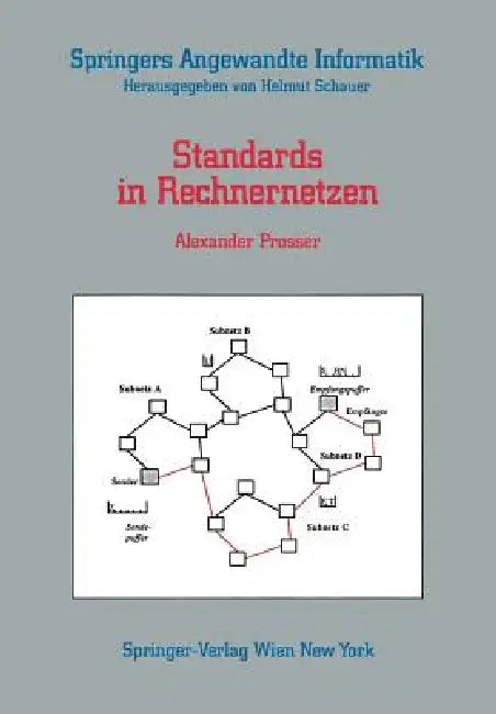 Standards in Rechnernetzen by Alexander Prosser