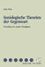 Soziologische Theorien Der Gegenwart: Darstellung Der Großen Paradigmen by Hilde Weiss