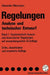 Regelungen. Analyse Und Technischer Entwurf: Band 1: Systemtechnik Linearer Und Linearisierter Regelungen Auf Anwendungsnaher Grundlage by Alexander Weinmann