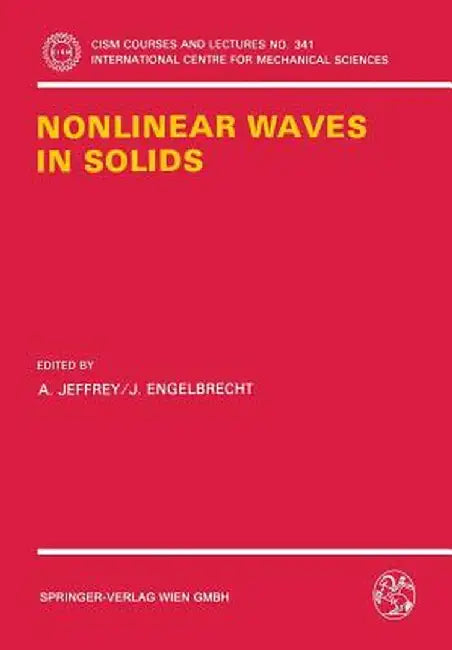 Nonlinear Waves in Solids by A. Jeffrey