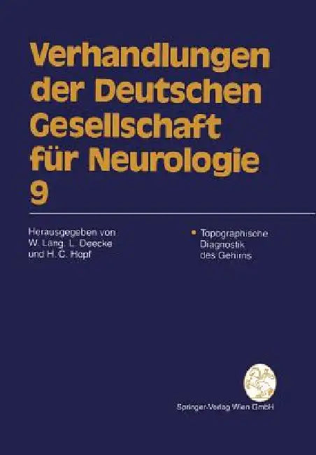 Topographische Diagnostik Des Gehirns by Wilfried Lang, Lüder Deecke, Hans C. Hopf