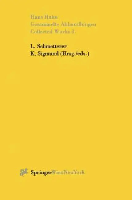 Gesammelte Abhandlungen III - Collected Works III by Hans Hahn, Leopold Schmetterer, Karl Sigmund