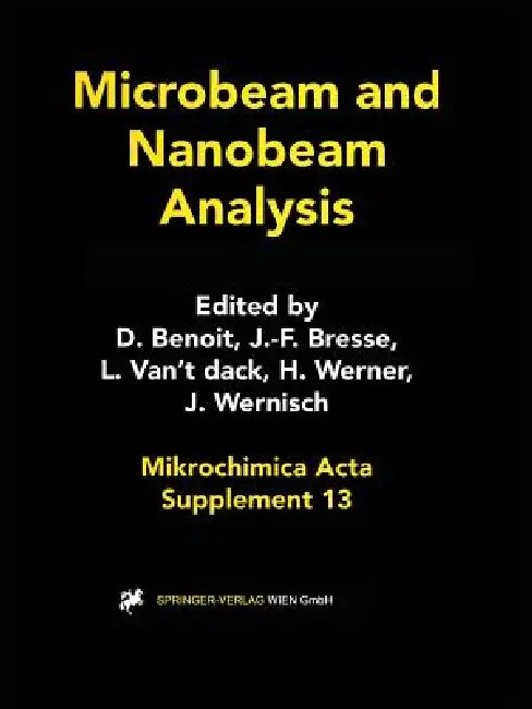 Microbeam and Nanobeam Analysis by Daniele Benoit, Jean-Francois Bresse, Luc Van't Dack