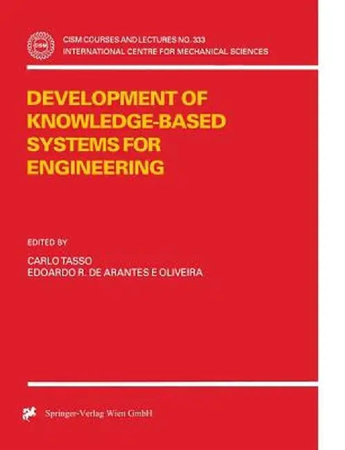 Development of Knowledge-Based Systems for Engineering by Carlo Tasso
