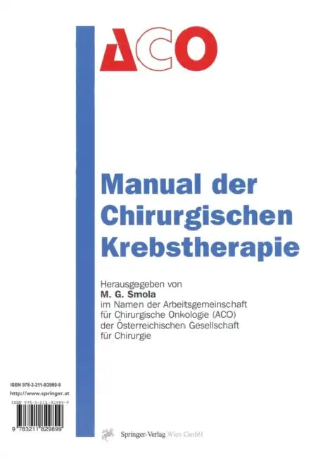 Manual Der Chirurgischen Krebstherapie by Michael G. Smola