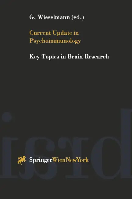 Current Update in Psychoimmunology by Gerhard Wieselmann