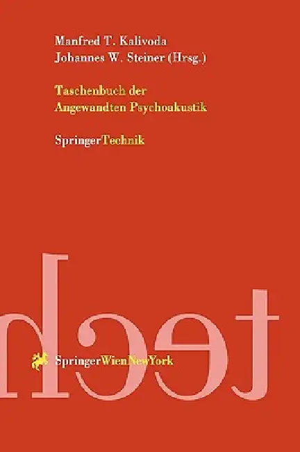 Taschenbuch Der Angewandten Psychoakustik by Manfred T. Kalivoda, Johannes W. Steiner
