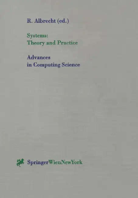 Systems: Theory and Practice by Rudolf Albrecht