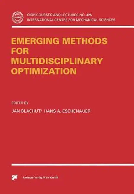 Emerging Methods for Multidisciplinary Optimization by Jan Blachut