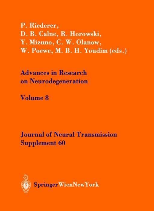Advances in Research on Neurodegeneration by P. Riederer