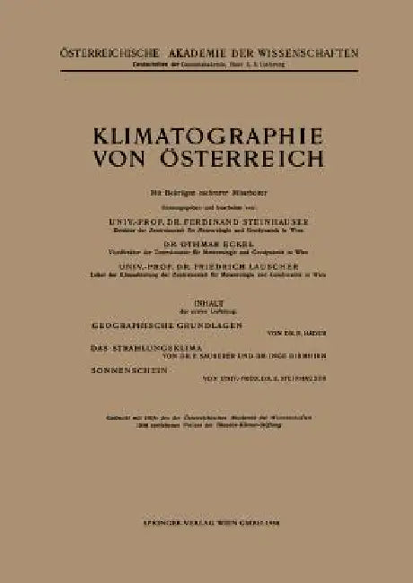 Klimatographie Von Österreich by F. Steinhauser, F. Steinhauser, O. Eckel