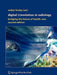 Digital (R)Evolution in Radiology: Bridging the Future of Health Care by Walter Hruby