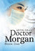 Doctor Morgan: Book One by Aeon Gray