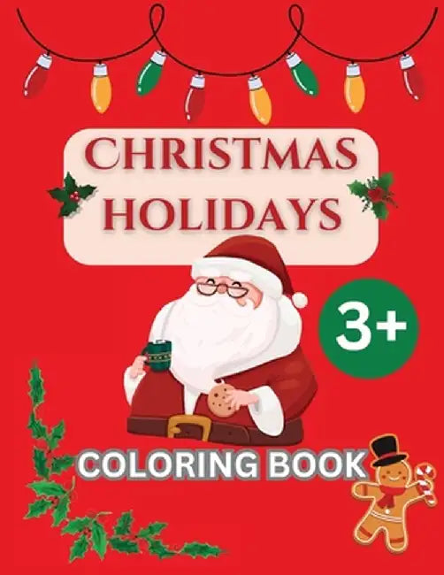 CHRISTMAS HOLIDAYS - Coloring Book: Winter Wonders - Color your own Christmas fairy tale! by Laritzu