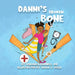 Danni's Broken Bone by Veronica Ramirez, Sarah J. Vega