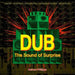 Dub: The Sound of Surprise: History of Jamaican Dub Music by Helmut Philipps