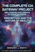 The Complete CIA Gateway Project Declassified Documents on Consciousness, Perception and the Nature of Reality by Gregory J. Smith
