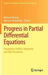 Progress in Partial Differential Equations: Asymptotic Profiles, Regularity and Well-Posedness by Michael Reissig