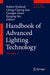 Handbook of Advanced Lighting Technology by Robert Karlicek