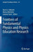 Frontiers of Fundamental Physics and Physics Education Research by Burra G. Sidharth