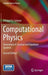 Computational Physics: Simulation of Classical and Quantum Systems by Philipp Scherer