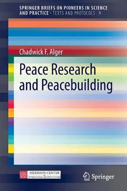 Peace Research and Peacebuilding by Chadwick F. Alger