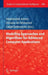 Modeling Approaches and Algorithms for Advanced Computer Applications by Abdelmalek Amine