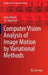 Computer Vision Analysis of Image Motion by Variational Methods by Amar Mitiche
